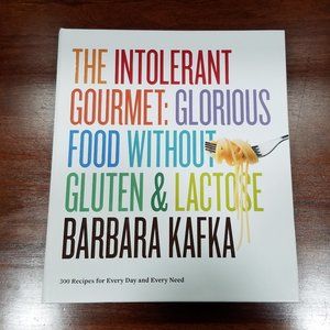 NEW! The Intolerant Gourmet by Barbara Kafka